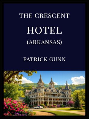 cover image of The Crescent Hotel (Arkansas)